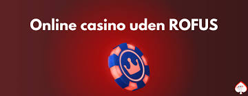Opdag Casino Sider Uden Rufus Spil Uden Bekymringer