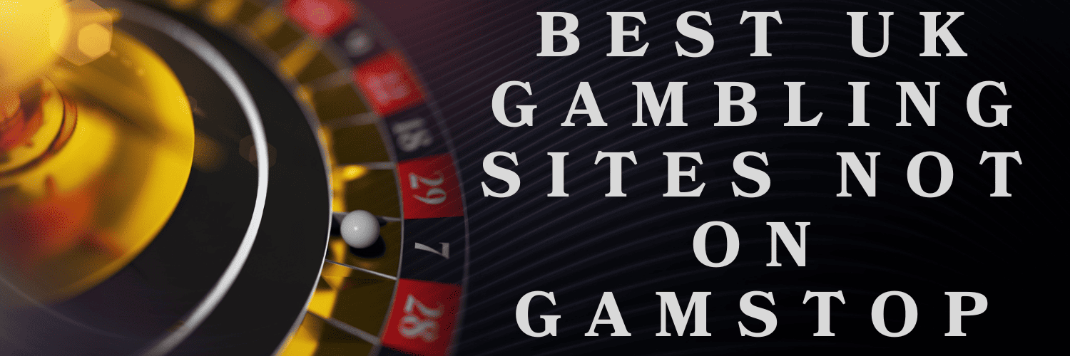 Exploring UK Casinos That Are Not on GamStop Exploring UK Casinos That Are Not on GamStop
